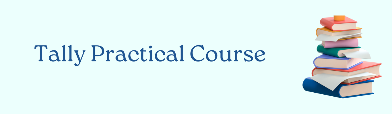 Tally Practical Course